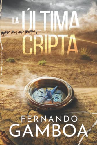 La última cripta: La novela Nº1 en Amazon España (Las aventuras de Ulises Vidal, Band 1) von Independently published